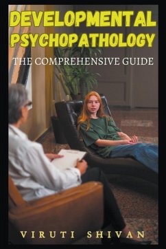 Cover Developmental Psychopathology - The Comprehensive Guide