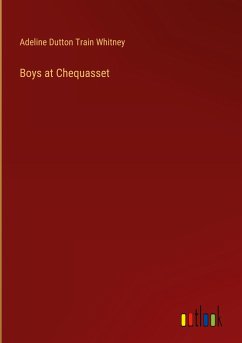 Boys at Chequasset - Whitney, Adeline Dutton Train