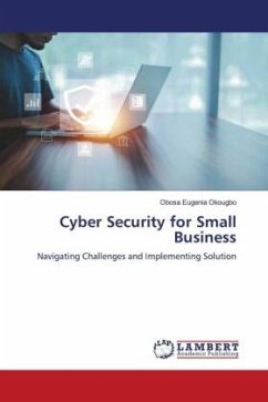 Cyber Security for Small Business - Okougbo, Obosa Eugenia