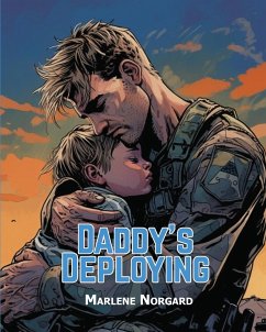 DADDY'S DEPLOYING - Norgard, Marlene