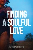 Finding A Soulful Love