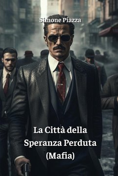 La Città della Speranza Perduta (Mafia) - Piazza, Simone