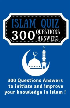 Islam Quiz 300 Questions Answers - Publishing, Wbwinner
