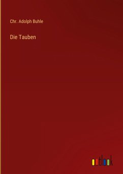 Die Tauben - Buhle, Chr. Adolph