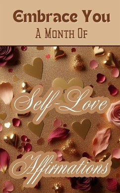 Embrace You   A Month Of Self-Love Affirmations - Jesse, Yishai