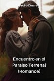 Encuentro en el Paraíso Terrenal (Romance)