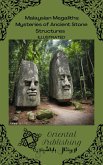 Malaysian Megaliths Mysteries of Ancient Stone Structures (eBook, ePUB)