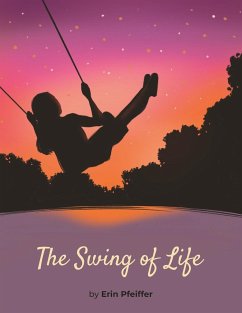 The Swing of Life - Pfeiffer, Erin