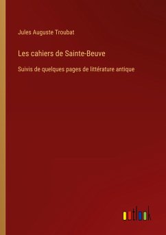 Les cahiers de Sainte-Beuve