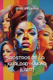 Rostros de la Igualdad Humana (LGBT)