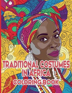 Traditional Costumes in Africa Coloring Book - Cs Colors