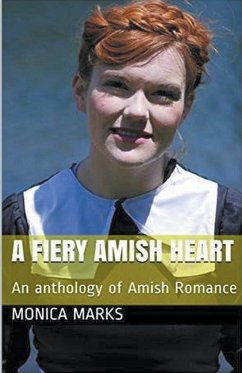 A Fiery Amish Heart - Marks, Monica