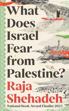 What Does Israel Fear from Palestine? (eBook, ePUB) - Shehadeh, Raja