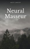 Neural Masseur