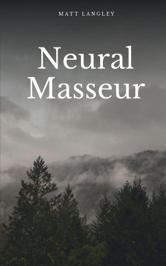 Neural Masseur - Langley, Matt