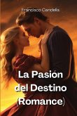 La Pasión del Destino (Romance)