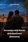 Encuentro en el Rincón de la Esperanza (Romance)