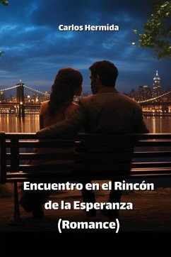 Encuentro en el Rincón de la Esperanza (Romance) - Hermida, Carlos