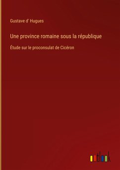 Une province romaine sous la république