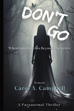 Don't Go - Campbell, Carol A