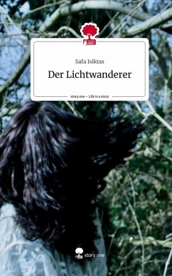 Cover Der Lichtwanderer. Life is a Story - story.one