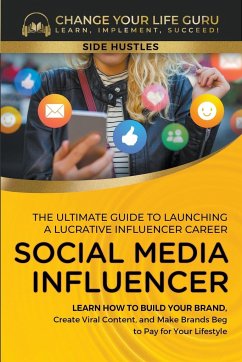 Social Media Influencer - Guru, Change Your Life