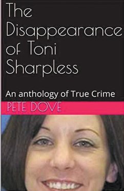 The Disappearance of Toni Sharpless - Dove, Pete