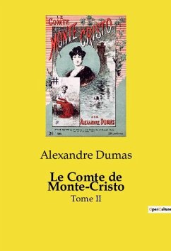 Le Comte de Monte-Cristo - Dumas, Alexandre