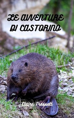 Le avventure di Castorino - Tressett, Claire