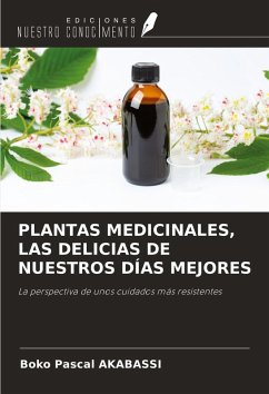 PLANTAS MEDICINALES, LAS DELICIAS DE NUESTROS DÍAS MEJORES Cover PLANTAS MEDICINALES, LAS DELICIAS DE NUESTROS DÍAS MEJORES