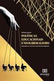 Políticas educacionais e neoliberalismo (eBook, ePUB)