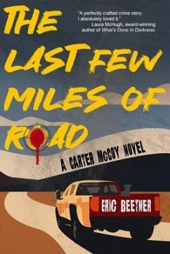 Cover The Last Few Miles of Road (eBook, ePUB)