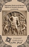 Olympian Gods and Heroes Myths of Ancient Greece (eBook, ePUB)