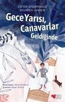 Gece Yarisi, Canavarlar Geldiginde - Spoormaker, Victor; Jansen, Bouwien