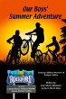 Our Boy's Summer Adventure - Bild 1