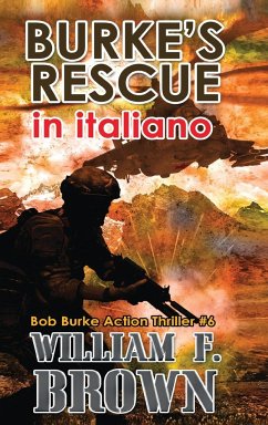 Burke's Rescue, in italiano - Brown, William F