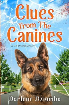 Clues From The Canines - Dziomba, Darlene P