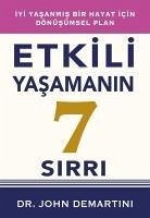 Etkili Yasamanin 7 Sirri - Demartini, John