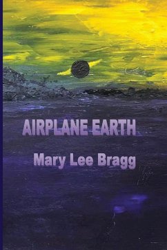 Airplane Earth - Bragg, Mary Lee