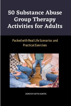 50 Substance Abuse Group Therapy Activities for Adults - Hunter, Dorothy Hattie