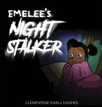 Emelee's Invisible Night Stalker