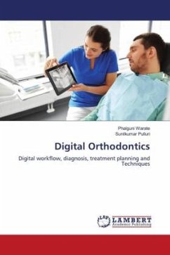 Digital Orthodontics - Warate, Phalguni;Pulluri, Sunilkumar