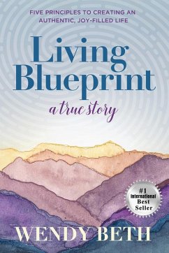 Living Blueprint - A True Story. - Beth, Wendy