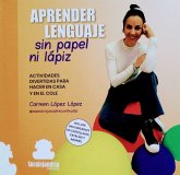 Aprender lenguaje sin papel ni lápiz Aprender lenguaje sin papel ni lápiz
