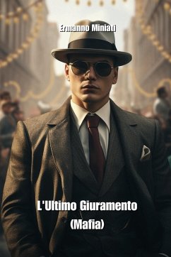 L'Ultimo Giuramento (Mafia) - Miniati, Ermanno