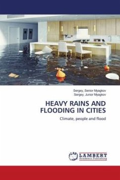 HEAVY RAINS AND FLOODING IN CITIES - Myagkov, Sergey, Senior;Myagkov, Sergey, Junior