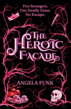 The Heroic Facade - Funk, Angela