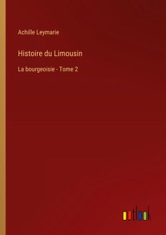 Histoire du Limousin Histoire du Limousin