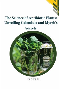 The Science of Antibiotic Plants - P, Dipika