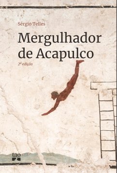Mergulhador de Acapulco (eBook, ePUB) - Telles, Sérgio
